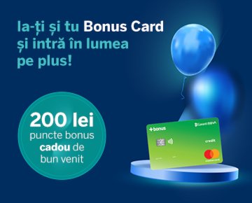 Ia-ți și tu Bonus Card și intră în lumea pe plus!